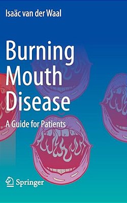 Burning Mouth Disease: A Guide For Patients-..