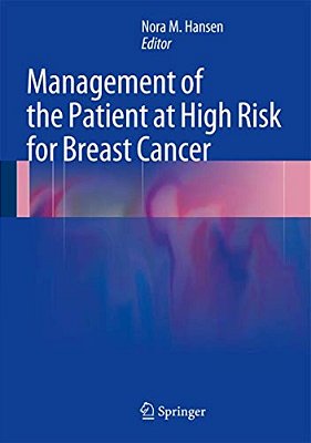 Management Of The Patient At High Risk For Breast Cancer-..
