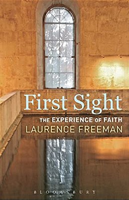 First Sight: The Experience Of Faith-..
