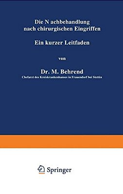 Die Nachbehandlung Nach Chirurgischen Eingriffen: Ein Kurzer Leitfaden-..