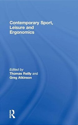 Contemporary Sport, Leisure And Ergonomics-..