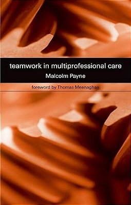 Teamwork In Multiprofessional Care-..