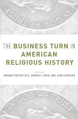 Business Turn In American Religious History-..
