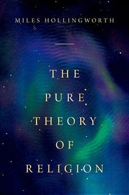 The Pure Theory Of Religion-..