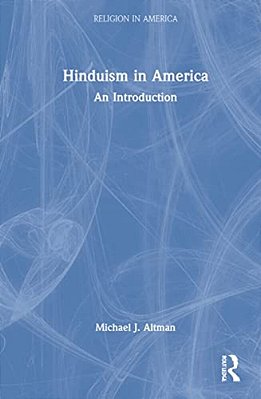 Hinduism In America: An Introduction-..