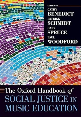Oxford Handbook Of Social Justice In Music Education-..
