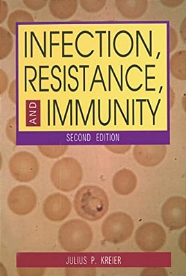 Infection, Resistance, And Immunity, Second Edition-..