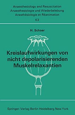 Kreislaufwirkungen Von Nicht Depolarisierenden Muskelrelaxantien-..