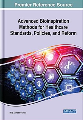 Advanced Bioinspiration Methods For Healthcare Standards, Policies, And Reform-..
