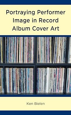 Portraying Performer Image In Record Album Cover Art-..