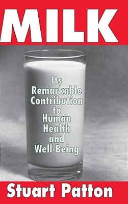 Milk: Its Remarkable Contribution To Human Health And Well-Being-..