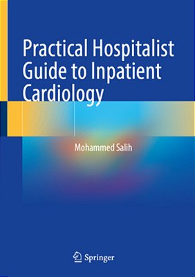 Practical Hospitalist Guide To Inpatient Cardiology-..