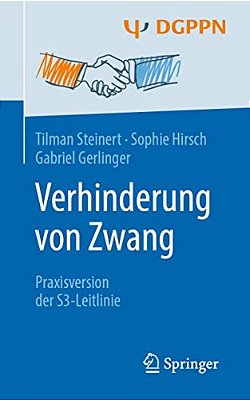 Verhinderung Von Zwang: Praxisversion Der S3-Leitlinie-..