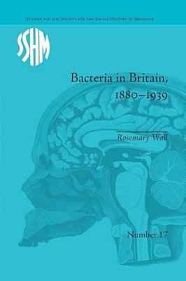 Bacteria In Britain, 1880-1939-..