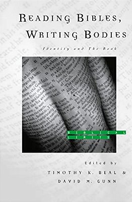 Reading Bibles, Writing Bodies: Identity And The Book-..