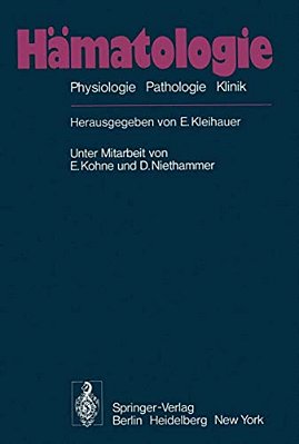 Hämatologie: Physiologie Pathologie Klinik-..