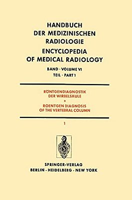 Röntgendiagnostik Der Wirbelsäule Teil 1/Roentgendiagnosis Of The Vertebral Column Part 1-..
