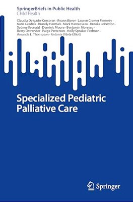 Specialized Pediatric Palliative Care-..