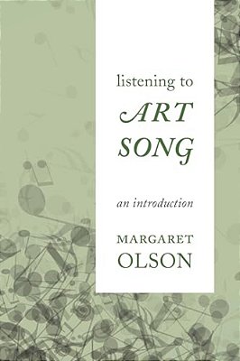 Listening To Art Song: An Introduction-..