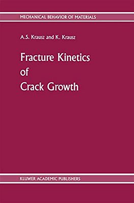 Fracture Kinetics Of Crack Growth-..