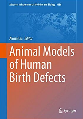 Animal Models Of Human Birth Defects-..