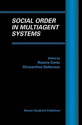 Social Order In Multiagent Systems-..