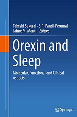 Orexin And Sleep: Molecular, Functional And Clinical Aspects-..
