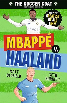 The Soccer Goat: Mbappã(c) V. Haaland-..