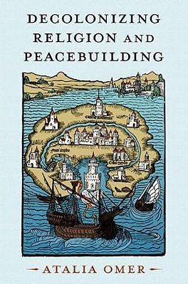 Decolonizing Religion And Peacebuilding-..