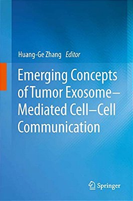 Emerging Concepts Of Tumor Exosome-Mediated Cell-Cell Communication-..