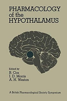 Pharmacology Of The Hypothalamus: Proceedings Of A British Pharmacological Society International Symposium On The Hypothalamus Held On Thursday, Septe-..