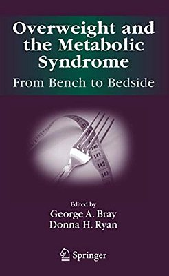 Overweight And The Metabolic Syndrome: From Bench To Bedside-..