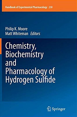 Chemistry, Biochemistry And Pharmacology Of Hydrogen Sulfide-..