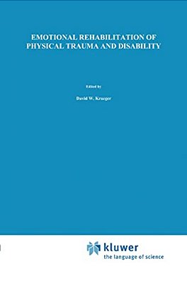 Emotional Rehabilitation Of Physical Trauma And Disability-..