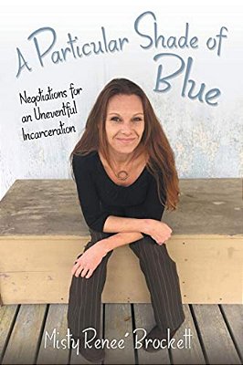 A Particular Shade Of Blue: Negotiations For An Uneventful Incarceration-..