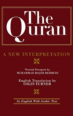 The Quran: A New Interpretation: In English With Arabic Text-..