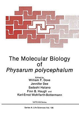 The Molecular Biology Of Physarum Polycephalum-..