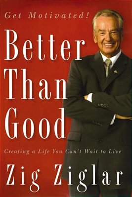 The Better Than Good: Creating A Life You Can't Wait To Live-..
