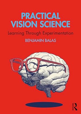 Practical Vision Science: Learning Through Experimentation-..