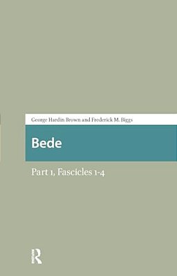 Bede: Part 1, Fascicles 1-4-..