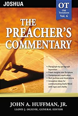 The Preacher's Commentary - Vol. 06: Joshua: 6-..