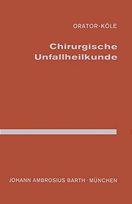 Chirurgische Unfallheilkunde-..