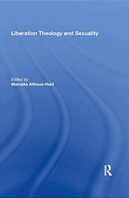 Liberation Theology And Sexuality-..