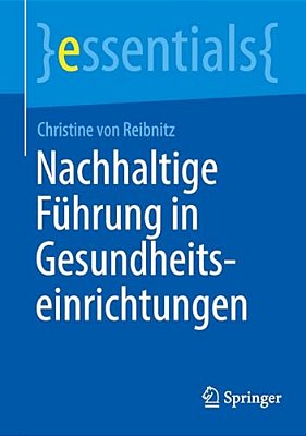 Nachhaltige Führung In Gesundheitseinrichtungen-..