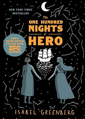 The One Hundred Nights Of Hero: A Graphic Novel-..