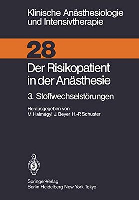 Der Risikopatient In Der Anästhesie: 3. Stoffwechselstörungen-..