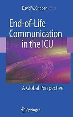 End-Of-life Communication In The Icu: A Global Perspective-..