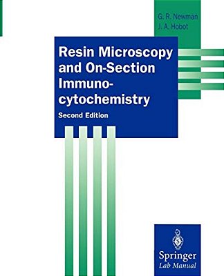 Resin Microscopy And On-Section Immunocytochemistry-..