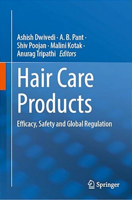 Hair Care Products: Efficacy, Safety And Global Regulation-..