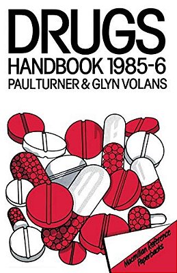 The Drugs Handbook 1985-86-..